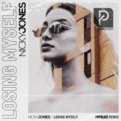 Nicky Jones - Losing Myself (Hypelezz Remix)