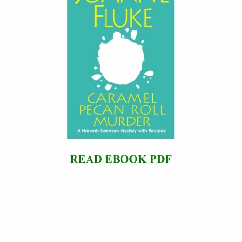 Stream EBOOK 👍 Caramel Pecan Roll Murder A Delicious Culinary Cozy
