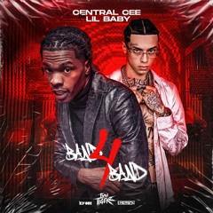 Central Cee ft Lil Baby - BAND4BAND (TWINTIGERZ X Kyori X Emerson Remix)
