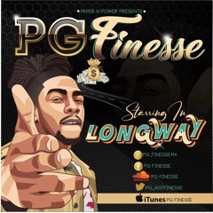 PG Finesse- Long Way