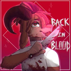 BACK IN BLOOD w/Kami