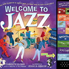 Read KINDLE 📂 Welcome to Jazz: A Swing-Along Celebration of America’s Music, Featuri