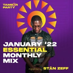 Stan Zeff January Mix 2022