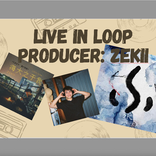 Live in loop - Producer: Zekii