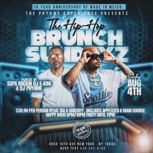 Live Performance Hip Hop Sunday Brunch August 4, 2024