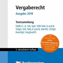 read Vergaberecht - Ausgabe 2019: Textsammlung GWB 4.-6. Teil. VgV. UVgO. VOL Teile A und B. VOB T