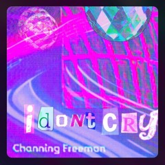 i d o n t c r y 4 u