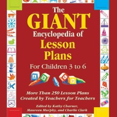 [PDF] The Giant Encyclopedia Of Lesson Plans For Children 3 To 6 (GR - 18345) (1)