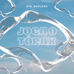 JOGA O TORAX - SETMIX (EVA MARUANA)