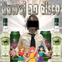 dawaj na disco (prod.aprxil‬)