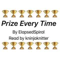 8 Prize Every Time by ElapsedSpiral