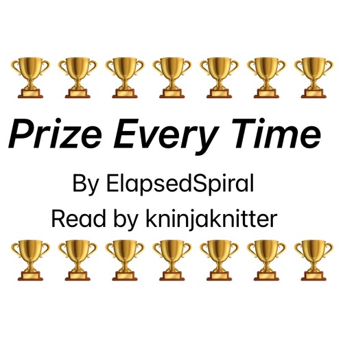 5 Prize Every Time by ElapsedSpiral