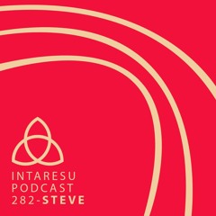 Intaresu Podcast 282 - Steve