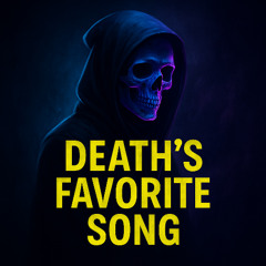 Death's Favorite Song