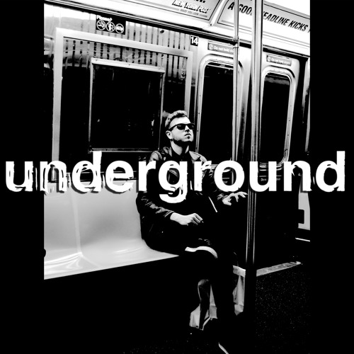 UNDERGROUND (Free Download)