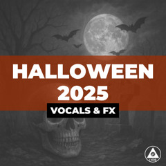 Pack Exclusif Halloween 2025 - Vocals & Fx by Fuvi Clan