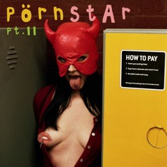 P0RNST4R pt.2