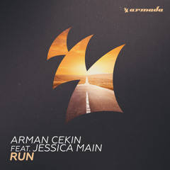 Arman Cekin feat. Jessica Main - Run [OUT NOW]