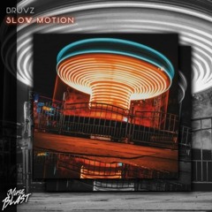 BRUVZ - Slow Motion (Original Mix)