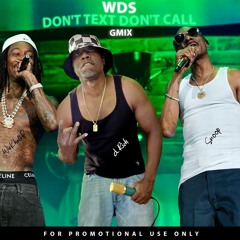 Wiz Khalif, d.Rich & Snoop Dogg  Don'tTextDon'tCall GMix