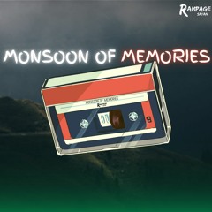 Rampage Sayan - Monsoon of Memories