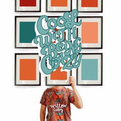 Cool With Being Crazy