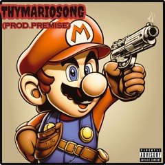 ThyMarioSong (Prod.PREMISE)