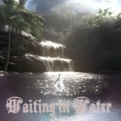 Waiting In Water FREE DOWNLOAD