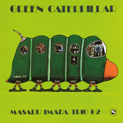 Stream Masaru Imada Trio A Green Caterpillar (1975) [Japanese jazz