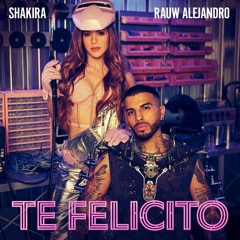 Rauw Ft Shakira - Te Felicito (Fer Gomez Dance Remix)