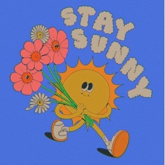 Stay Sunny