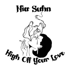 High Off Your Love