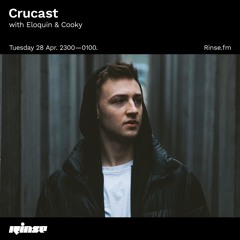 Crucast Rinse FM - Eloquin & Cooky