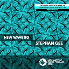New Wave BG Guest Podcast #158 By Stephan Gee