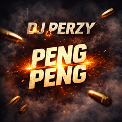 💥🔥 DJ PERZY – PENG PENG 🔥💥 (Pure Dancehall / Afro-Club Energy) 💣
