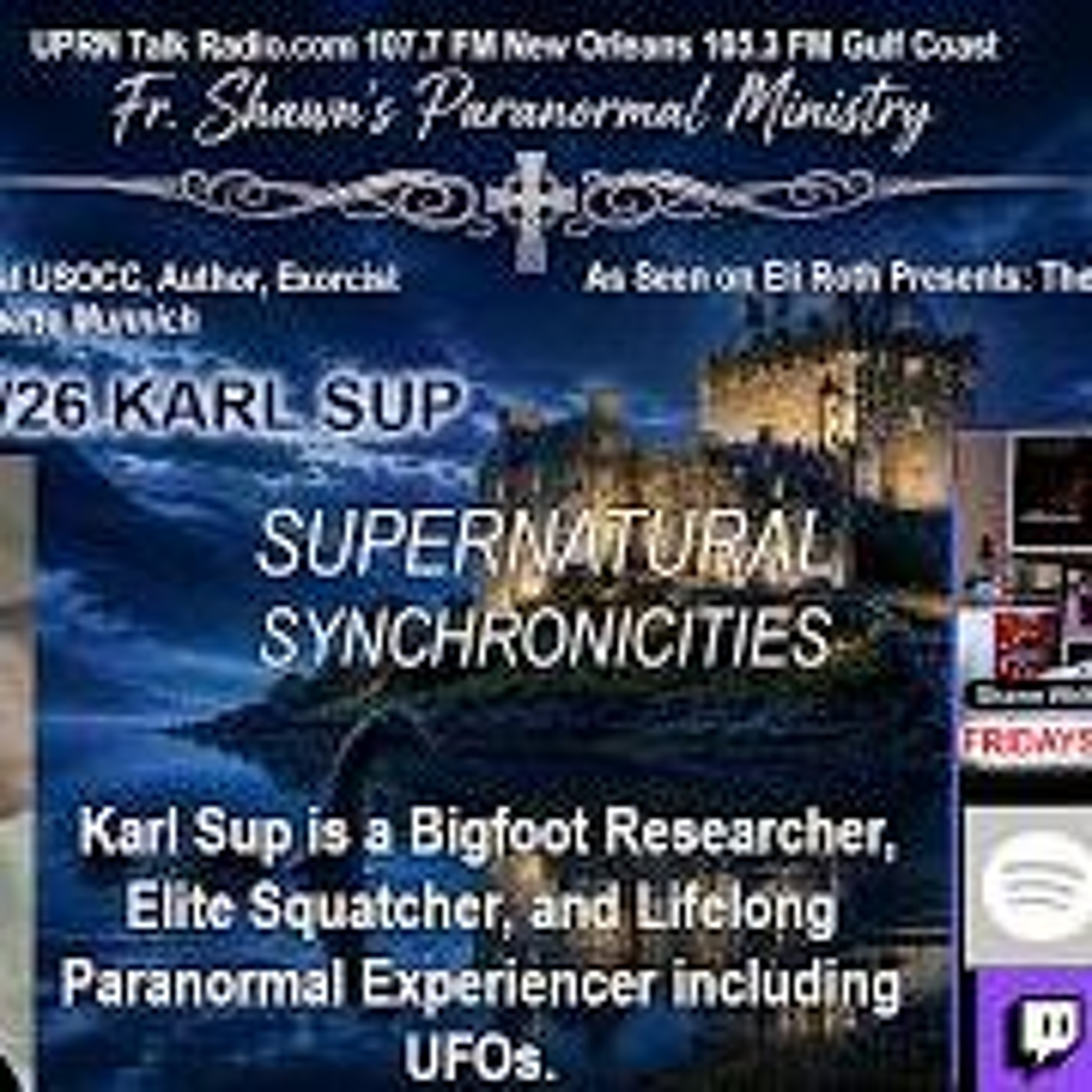 Fr_ Shawn_s Paranormal Ministry - Supernatural Synchronicities with Karl Sup episode artwork
