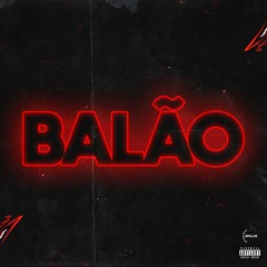 BALÃO (feat. sickobabyxo)