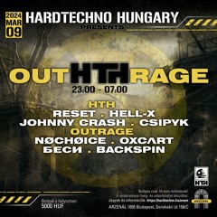 HTH & Outrage presents: outHTHrage @ Arzenál 2024.03.09.