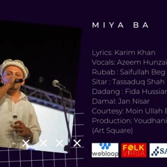 Miya Ba  AzeemHunzai  Burushaski Song  Official Song folksong folktune folkmusic.mp3