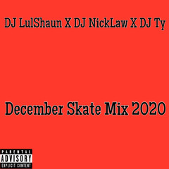 December Skate Mix 2020