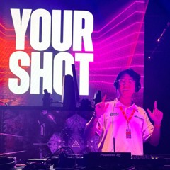 Your Shot 2024 Mix