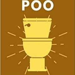 Download~ Things To Do While You Poo On The Loo: Activity Book With Funny Facts, Bathroom Jokes, Poo