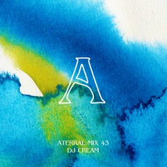 Aterral Mix 43 - DJ Cream