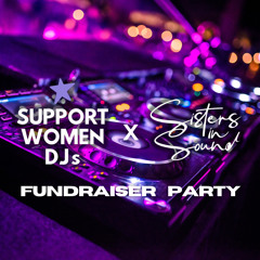 Support Women DJs x Sisters in Sound Fundraiser Party