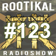 Rootikal Radioshow #123 - 29th August 2025