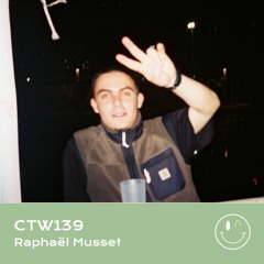 CTW139 • Raphaël Musset