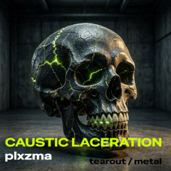 CAUSTIC LACERATION