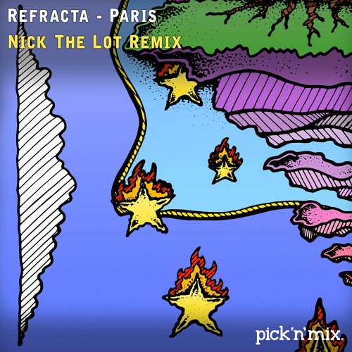 Refracta - Paris (Nick The Lot Remix)