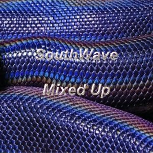 SouthWave-Mixed Up (MixedbyAdz) Prod. Jpbeatz
