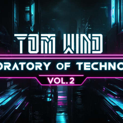 Tom Wind - Laboratory of TechnoPsy Vol.2